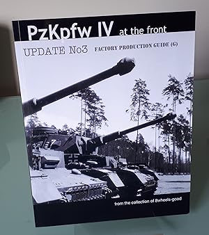 Imagen del vendedor de PzKpfw IV at the Front - Update No.3 - Fractory Production Guide a la venta por Dandy Lion Editions