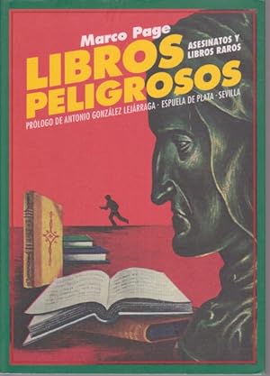 Seller image for LIBROS PELIGROSOS. ASESINATOS Y LIBROS RAROS for sale by LIBRERIA TORMOS