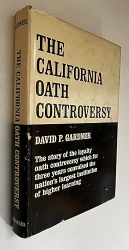 Bild des Verkufers fr The California Oath Controversy zum Verkauf von BIBLIOPE by Calvello Books