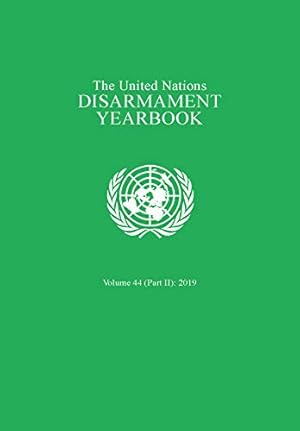 Immagine del venditore per United Nations Disarmament Yearbook 2019: Part II venduto da WeBuyBooks