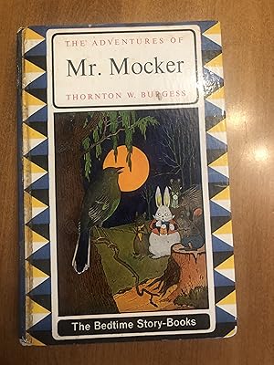 THE ADVENTURES OF MR. MOCKER The Bedtime Story-Books