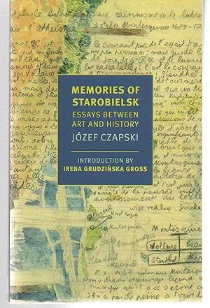 Memories of Starobielsk: Essays Between Art and History (New York Review Books Classics)
