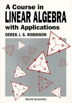 Seller image for Course in Linear Algebra With Applications for sale by GreatBookPricesUK