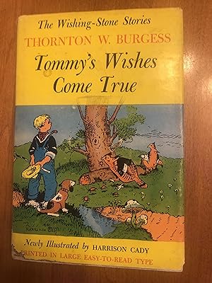 TOMMY'S WISHES COME TRUE - The Wishing-Stone Stories Printed in Large, Easy-to-Read Type