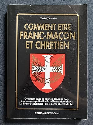 Bild des Verkufers fr COMMENT ETRE FRANC-MACON ET CHRETIEN zum Verkauf von Yves Grgoire