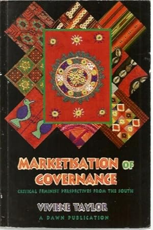 Marketisation of Governance: Critical Feminist Perspectives from the South