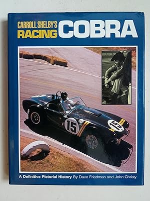 Immagine del venditore per Carroll Shelby's Racing Cobra - A definitive history venduto da best books