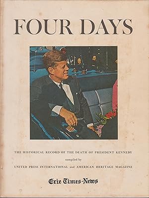 Bild des Verkufers fr Four Days - The Historical Record of the Death of President Kennedy zum Verkauf von Robinson Street Books, IOBA