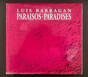 Luis Barragan: Paraisos / Paradises