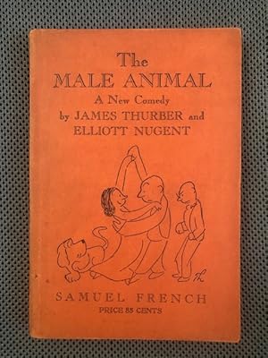 Seller image for The Male Animal: A New Comedy for sale by The Groaning Board