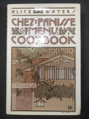 Seller image for Chez Panisse Menu Cookbook for sale by The Groaning Board