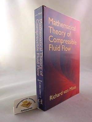 Bild des Verkufers fr Mathematical Theory of Compressible Fluid Flow (Dover Civil and Mechanical Engineering) ISBN 10: 0486439410ISBN 13: 9780486439419 zum Verkauf von Chiemgauer Internet Antiquariat GbR