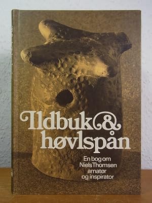 Ildbuk og høvlspån. En bog om Niels Thomsen amatør og inspirator [dansk udgave]