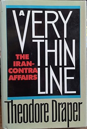 Seller image for A Very Thin Line: The Iran-Contra Affairs for sale by The Book House, Inc.  - St. Louis