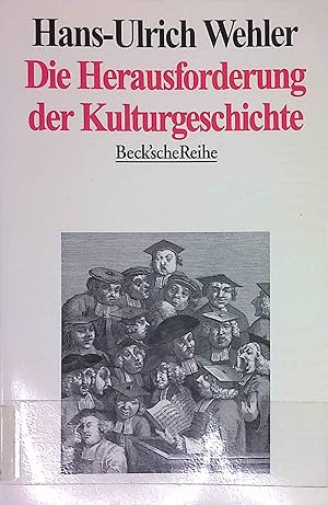 Seller image for Die Herausforderung der Kulturgeschichte. Beck'sche Reihe ; 1276 for sale by books4less (Versandantiquariat Petra Gros GmbH & Co. KG)