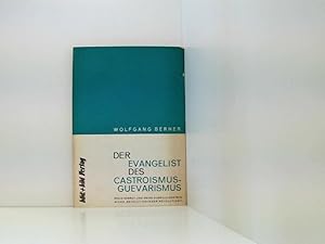 Seller image for Der Evangelist des Castroismus-Guevarismus for sale by Book Broker