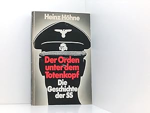 Bild des Verkufers fr Der Orden unter dem Totenkopf.: Die Geschichte der SS. die Geschichte der SS zum Verkauf von Book Broker