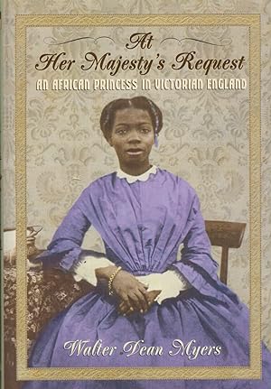 Seller image for At Her Majesty's Request: An African Princess in Victorian England for sale by Adventures Underground