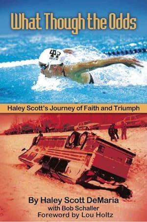 Seller image for What Though the Odds : Haley Scott's Journey of Faith and Triumph for sale by GreatBookPricesUK