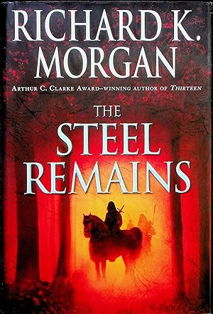 Imagen del vendedor de The Steel Remains, Volume 1 (A Land Fit for Heroes) a la venta por Adventures Underground