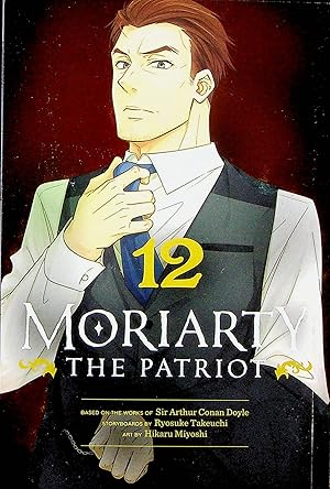 Imagen del vendedor de Moriarty: The Patriot, Volume 12 (Moriarty: The Patriot) a la venta por Adventures Underground