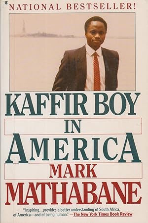 Image du vendeur pour Kaffir Boy in America: An Encounter with Apartheid mis en vente par Adventures Underground