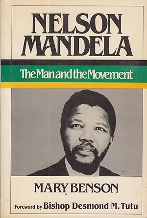 Seller image for Nelson Mandela: The Man and the Movement for sale by Adventures Underground