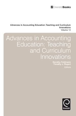 Bild des Verkufers fr Advances in Accounting Education : Teaching and Curriculum zum Verkauf von GreatBookPricesUK