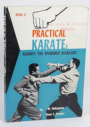Bild des Verkufers fr Practical Karate : Against the Unarmed Assailant [Book II] zum Verkauf von Renaissance Books, ANZAAB / ILAB