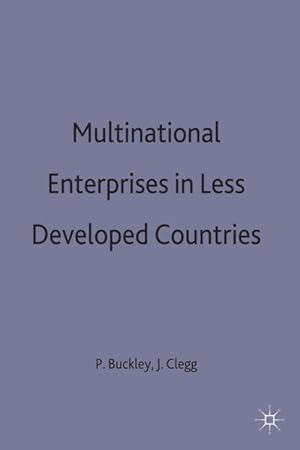 Bild des Verkufers fr Multinational Enterprises in Less Developed Countries. zum Verkauf von Antiquariat Thomas Haker GmbH & Co. KG