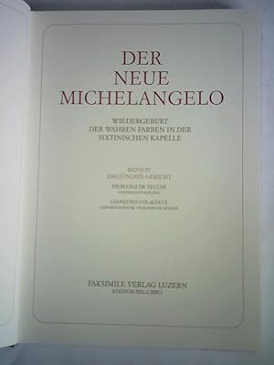 Image du vendeur pour Der Neue Michelangelo. Wiedergeburt - Der wahren Farben in der Sixtinischen Kapelle, Band IV: Das Jngste Gericht mis en vente par Celler Versandantiquariat