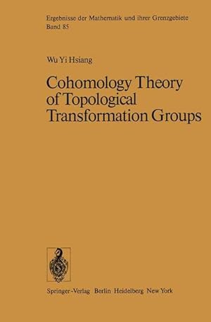 Bild des Verkufers fr Cohomology theory of topological transformation groups. (=Ergebnisse der Mathematik und ihrer Grenzgebiete ; Bd. 85),. zum Verkauf von Antiquariat Thomas Haker GmbH & Co. KG