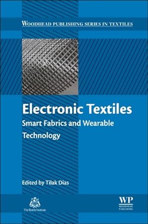 Seller image for Electronic Textiles : Smart Fabrics and Wearable Technology for sale by GreatBookPricesUK