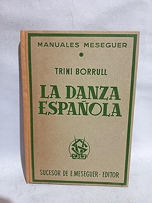 Imagen del vendedor de La Danza Española a la venta por Libros de Ultramar Alicante