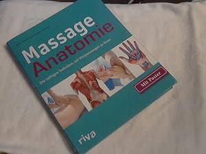 Imagen del vendedor de Massage-Anatomie : die richtigen Techniken, um Verspannungen zu lsen. Abby Ellsworth ; Peggy Altman. [bers.: Kimiko Leibnitz] a la venta por Versandhandel Rosemarie Wassmann