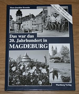 Seller image for Das war das 20. Jahrhundert in Magdeburg. [Das Buch zur Serie der "Volksstimme.] for sale by Antiquariat Gallenberger