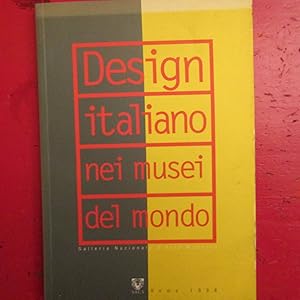 Seller image for Design Italiano nei Musei del Mondo 1950 - 1990 for sale by Antonio Pennasilico