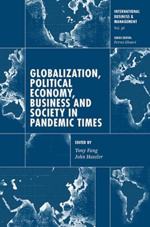 Seller image for Globalization, Political Economy, Business and Society in Pandemic Times for sale by GreatBookPricesUK