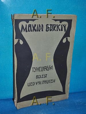 Imagen del vendedor de Tschelkasch - Bolesy - Lied vom Falken Maksim Gorkij. Dt. v. C. Berger. Mit Buchschmuck v. F. O. Behringer a la venta por Antiquarische Fundgrube e.U.