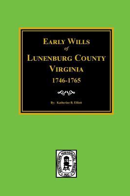 Bild des Verkufers fr Early Wills of Lunenburg County, Virginia, 1746-1765 zum Verkauf von moluna