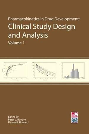 Bild des Verkufers fr Pharmacokinetics In Drug Development : Clinical Study Design And Analysis zum Verkauf von GreatBookPricesUK