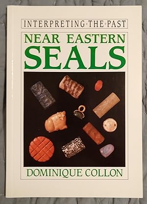 Image du vendeur pour Near Eastern Seals (Interpreting the Past) mis en vente par alsobooks