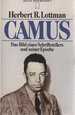 Seller image for Camus : d. Bild e. Schriftstellers u. seiner Epoche. [Dt. bers. von Hans-Henning Werner u. Ina von Trossel-Brose] / Heyne-Bcher / 12 / Heyne-Biographien ; 169 for sale by Schrmann und Kiewning GbR