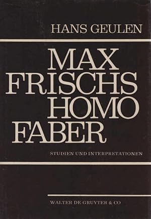 Seller image for Max Frischs Homo Faber: Studien und Interpretationen for sale by Schrmann und Kiewning GbR