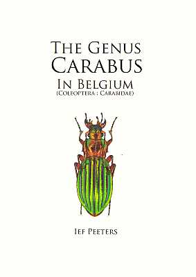 Bild des Verkufers fr The Genus Carabus in Belgium (Coleoptera: Carabidae) zum Verkauf von ConchBooks