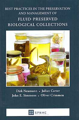Bild des Verkufers fr Best Practices in the Preservation and Management of Fluid-preserved Biological Collections zum Verkauf von ConchBooks