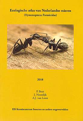 Bild des Verkufers fr Ecologische atlas Nederlandse mieren (Hymenoptera: Formicidae) [Ecological atlas of Dutch ants (Hymenoptera: Formicidae)] zum Verkauf von ConchBooks