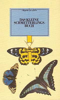 Bild des Verkufers fr Das kleine Schmetterlings-Buch zum Verkauf von ConchBooks