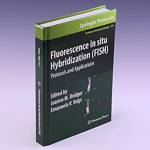 Bild des Verkufers fr Fluorescence in situ Hybridization (FISH): Protocols and Applications (Methods in Molecular Biology) zum Verkauf von Salish Sea Books