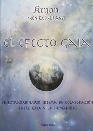 Image du vendeur pour El efecto Gaia : el extraordinario sistema de la colaboracin entre Gaia y la humanidad mis en vente par Librera Alonso Quijano